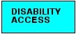 Disability Access button